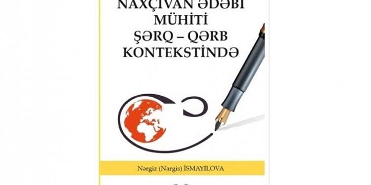 Nərgiz İsmayılovanın yeni monoqrafiyası nəşr olundu