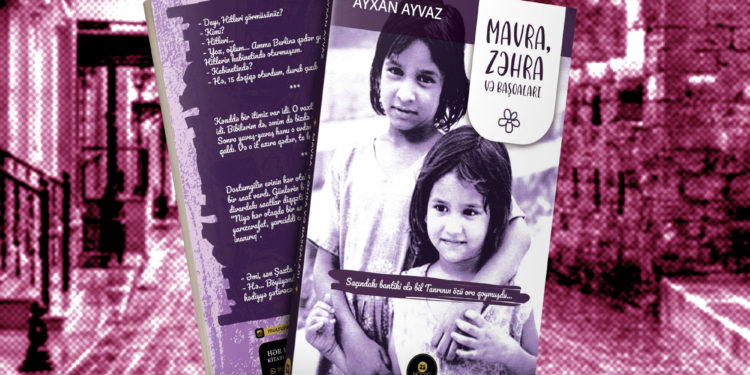 Ayxan Ayvaz. “Mavra, Zəhra və başqaları”. Reportaj-hekayələr