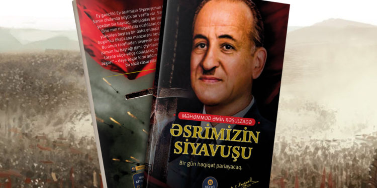Məhəmməd Əmin Rəsulzadə. “Əsrimizin Siyavuşu”. Esse