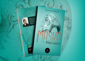 Qızxanım Mikayıl.  “Maska-kölgə oyunu”. Hekayələr