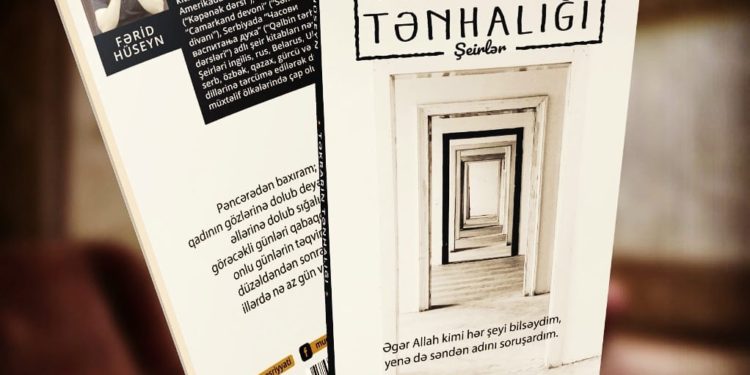 Fərid Hüseyn. “Təkrarın tənhalığı” Şeirlər