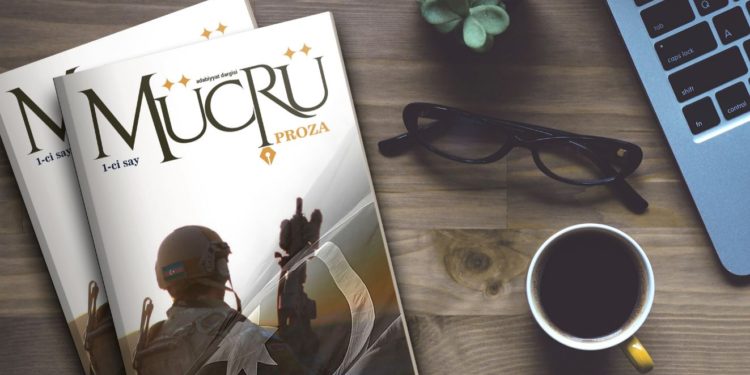 “MÜCRÜ” PROZA DƏRGİSİNİN İLK SAYI İŞIQ ÜZÜ GÖRDÜ