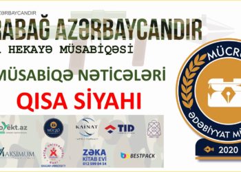 “QARABAĞ AZƏRBAYCANDIR” qısa hekayə müsabiqəsinin nəticələri – QISA SİYAHI